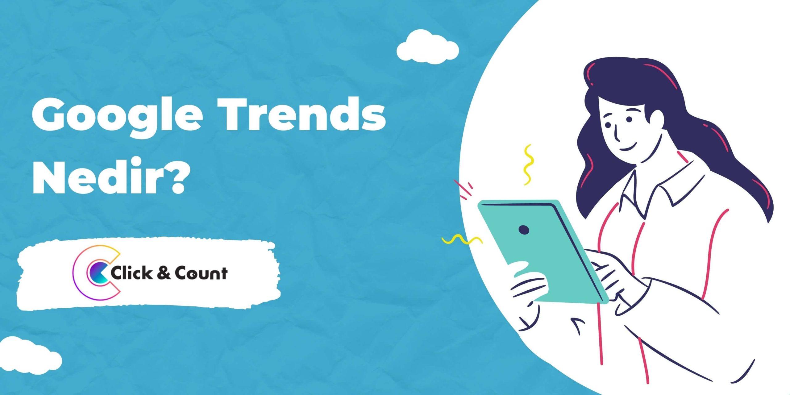 Google Trends nedir